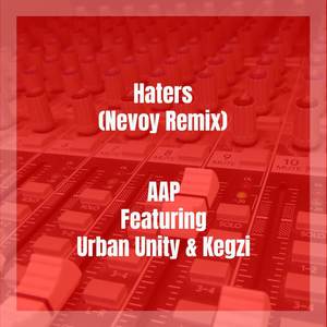 Haters (Nevoy Remix|Explicit)