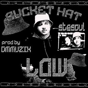 Bucket Hat Low (feat. Stesoul) [Explicit]