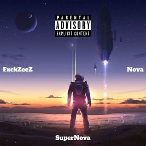 Super Nova (Explicit)