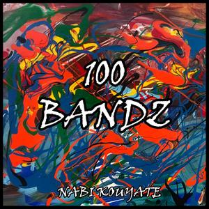 100 Bandz (Explicit)