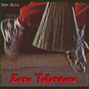 Zero Tolerance (Explicit)