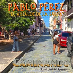 Caminando (feat. Adriel González)