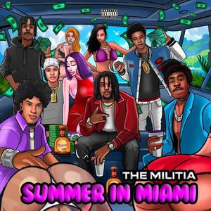 SUMMER IN MIAMI (Explicit)