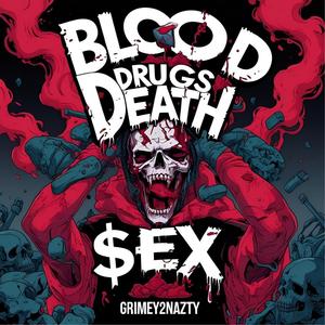 Blood ****z Death and *** (Explicit)