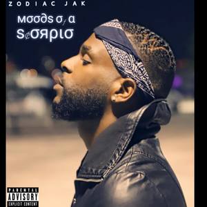 Moods Of A Scorpio (Explicit)