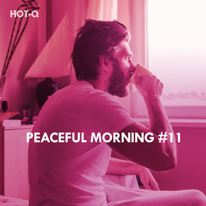 Peaceful Morning, Vol. 11