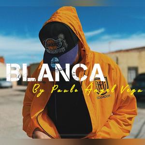 Blanca (Explicit)