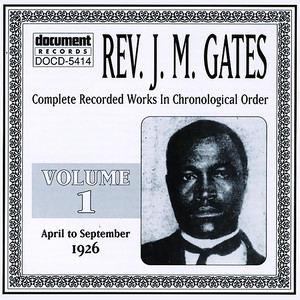 Rev. J.M Gates Vol. 1 (April - Sept. 1926)