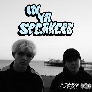 IN YA SPEAKERS (feat. Elsie White) (Explicit)