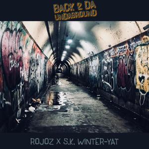 Back 2 Da Undaground (feat. Rojoz) (Explicit)