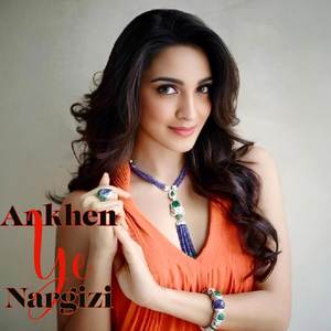 Ankhen Ye Nargisi