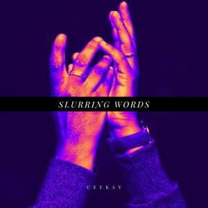 Slurring Words