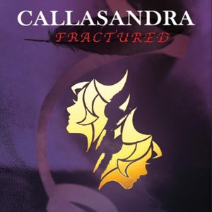 Callasandra Fractured