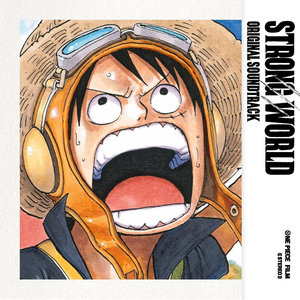 One Piece Strong World Original Soundtrack (海贼王剧场版10 强者世界 原声集)