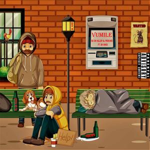Vumile (feat. 2k knox) (Explicit)