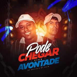PODE CHEGAR FICA A VONTADE (Explicit)