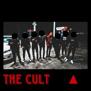 THE CULT (Explicit)