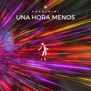 Una Hora Menos (Explicit)