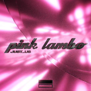 Pink Lambo (Explicit)