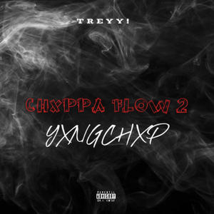 Chxppa flow 2 (feat. Treyy!) (Explicit)