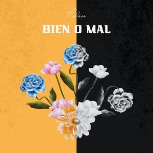 Bien o mal (Explicit)