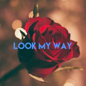 Look My Way