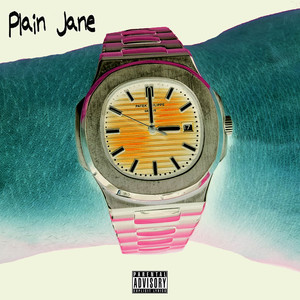 Plain Jane (Explicit)