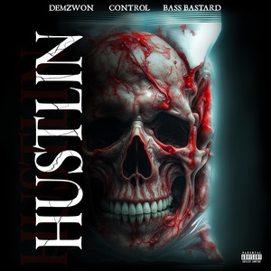 Hustlin (Explicit)