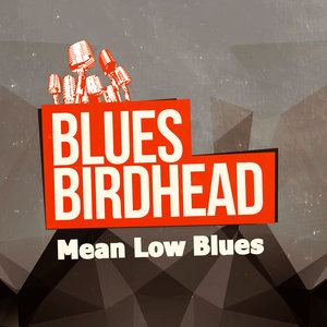 Mean Low Blues