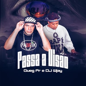 Passa a Visão (Explicit)