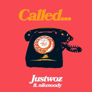 Called... (feat. nikmoody) (Explicit)