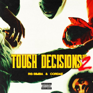 Tough Decisions PT. 2 (Explicit)