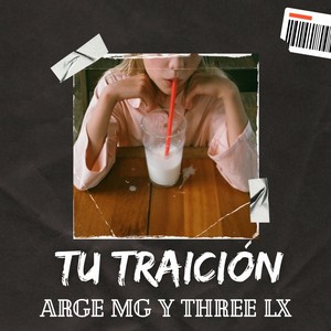 Tu Traición (Explicit)