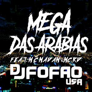 Mega Das Arabias (feat. Mc Madam & Mc RD) (Explicit)