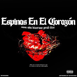Espinas en el Corazón (Explicit)