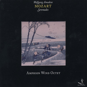 Mozart, W.A.: Serenades - K. 361, 375, 388