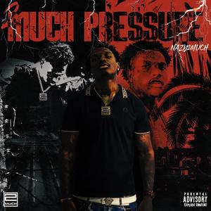 2Much Preassure (Intro) [Explicit]