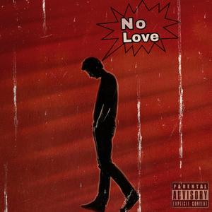 No Love