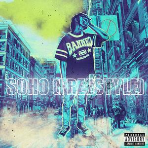 SoHo (Freestyle) (Explicit)