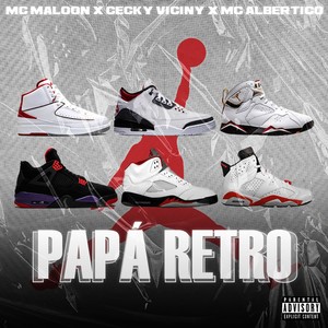 Papa Retro (Explicit)