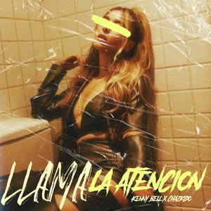 Llama la atención(feat. Chazkido)