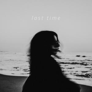 last time (Explicit)