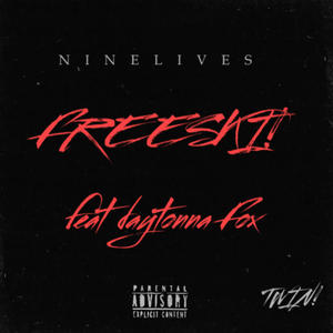 FREESKI (feat. Dayytona Fox) (Explicit)