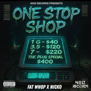 One Stop Shop (feat. Fat Whop & Nicko) (Explicit)