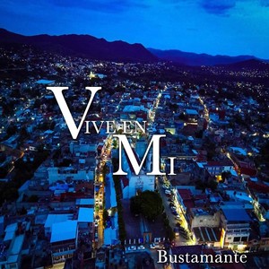 Vive en Mi