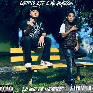 Lo que es nuestro (feat. Mc Hyseck) (Explicit)