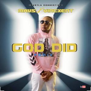 God Did Remix (feat. Vincxent) [Explicit]