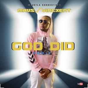 God Did Remix (feat. Vincxent) (Explicit)