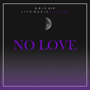 No Love (Explicit)