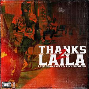 Thanks 2 Laila (Explicit)